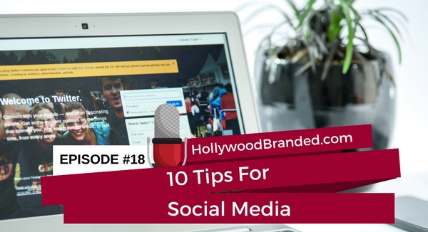 10 Tips For Social Media