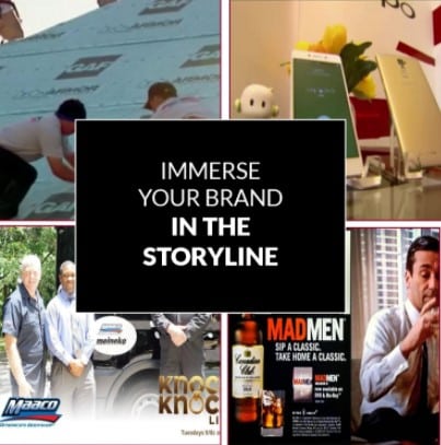 immerse your brand in the storyline immerse your brand in the storyline