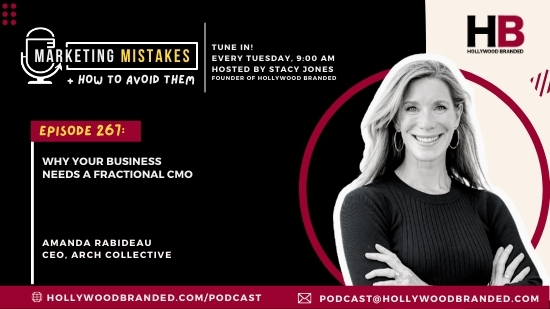 EP273 - Why Your Business Needs A Fractional CMO - Hollywood Branded