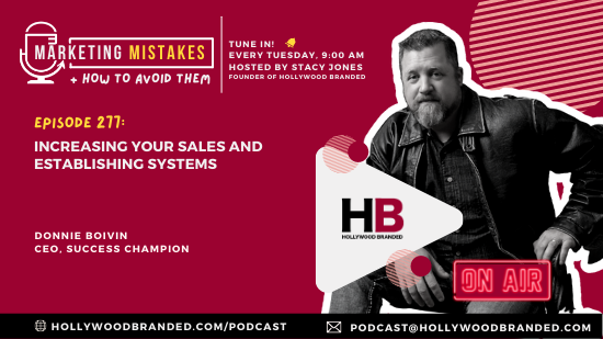 EP277 Increasing Your Sales And Establishing Systems With Donnie Boivin Badass Business Summit