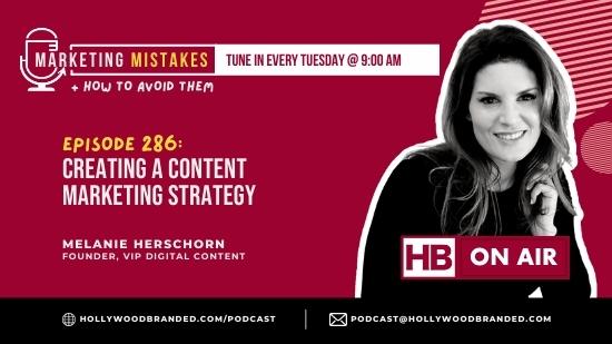 EP286: Creating A Content Marketing Strategy With Melanie Herschorn |  VIP Digital Content