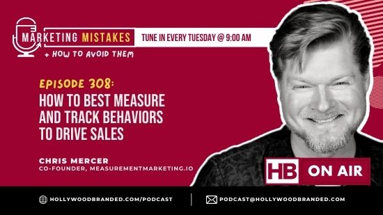 EP308 How To Best Measure and Track Behaviors To Drive Sales