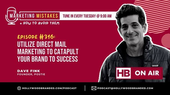 EP316 Utilize Direct Mail Marketing To Catapult Your Brand To Success