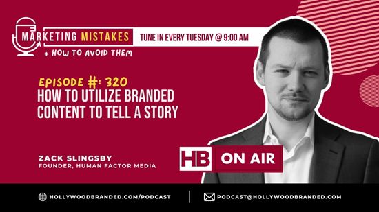 EP320 How To Utilize Branded Content To Tell A Story
