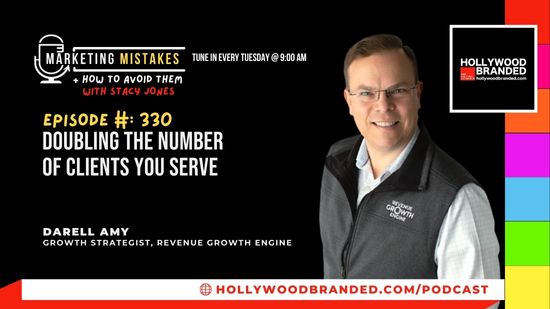 EP330 Doubling The Number Of Clients You Serve With Darell Amy Revenue Growth Engine