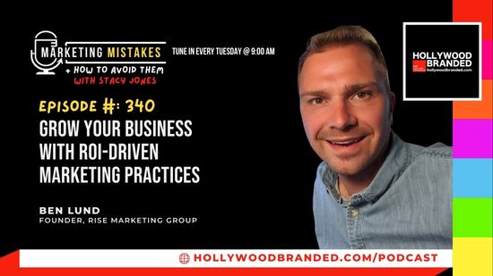 EP340- Grow Your Business With ROI-Driven Marketing Practices