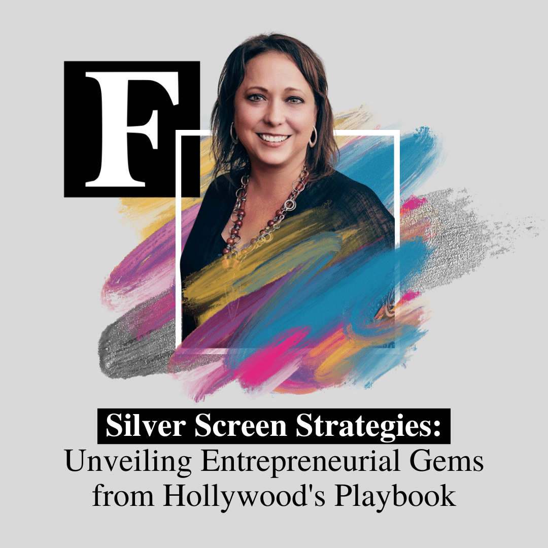 - Silver Screen Strategies Unveiling Entrepreneurial Gems from Hollywood's Playbook