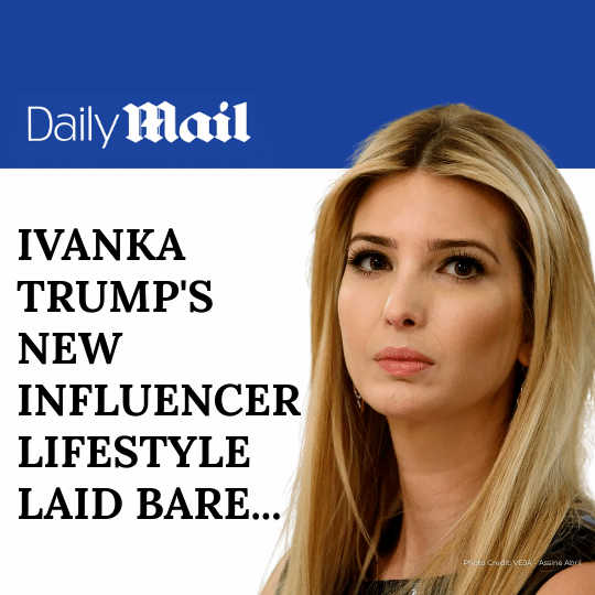 Ivanka Trump's new influencer lifestyle laid bare as PR experts share clues she is turning to content creation
