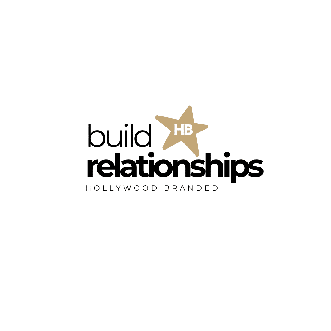 BUILD RELATIONSHIPS.